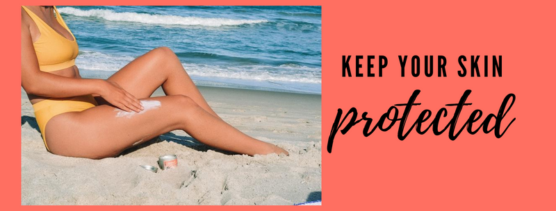 Summer is on the horizon...Keep your skin protected!